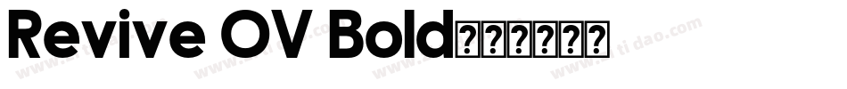 Revive OV Bold字体转换